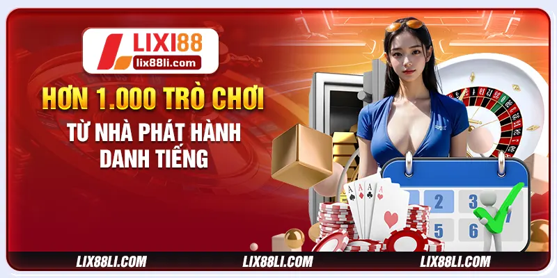 Hơn 1.000 trò chơi từ nhà phát hành danh tiếng Hơn 1.000 trò chơi từ nhà phát hành danh tiếng